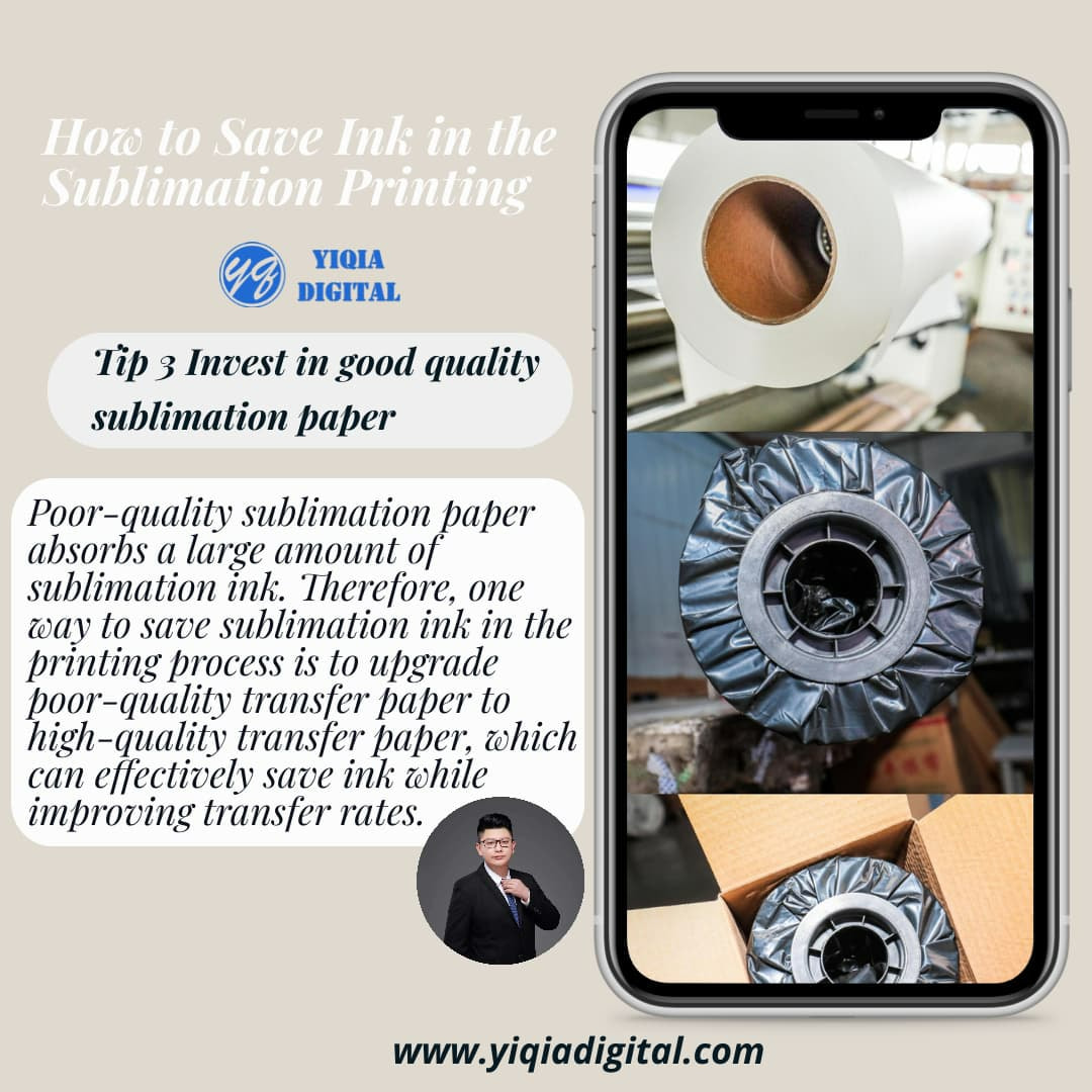 How-to-Save-Ink-in-the-Sublimation-Printing-invest-in-good-quality-sublimation-paper